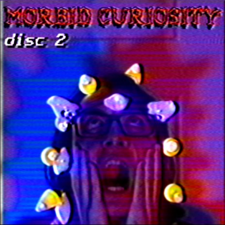 Morbid Curiosity