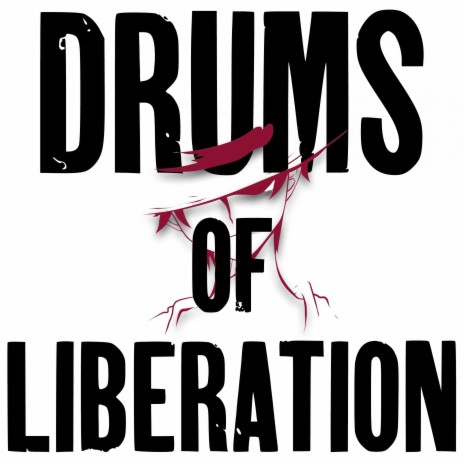 Drums of Liberation (From One Piece) | Boomplay Music