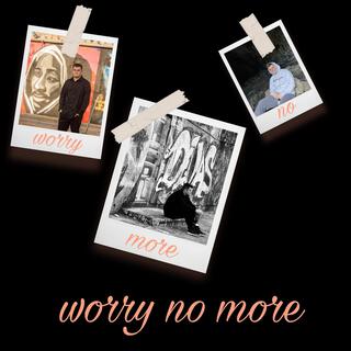 Worry No More