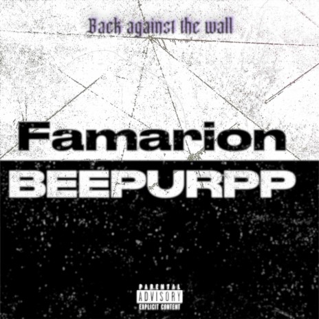 Back against the wall ! ft. Beepurpp | Boomplay Music