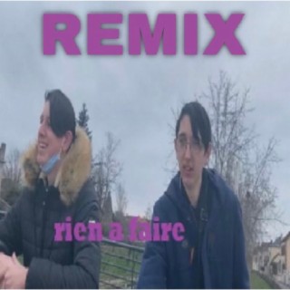 Rien a Faire (El dog dog Remixé)