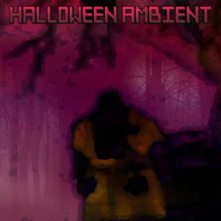 Halloween Ambient Mixtape