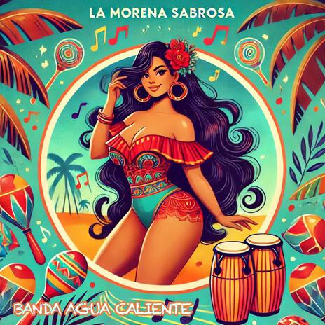 La Morena Sabrosa | Boomplay Music