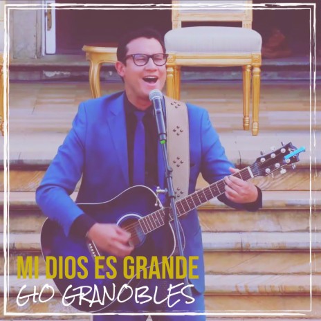 Mi Dios Es Grande | Boomplay Music