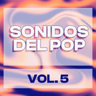 Sonidos Del Pop, Vol. 5