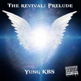 The Revival (PRELUDE)