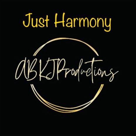 Just Harmony | Boomplay Music