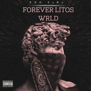 Forever Litos WRLD