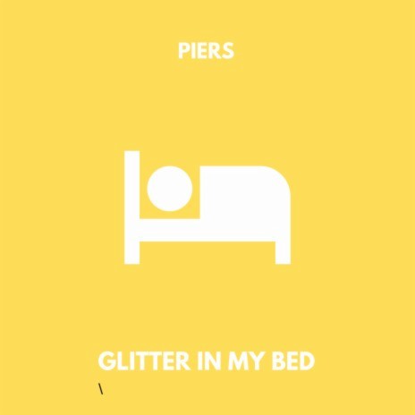 Glitter in My Bed