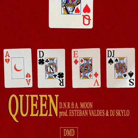 QUEEN ft. A. Moon & DJ Skylo | Boomplay Music