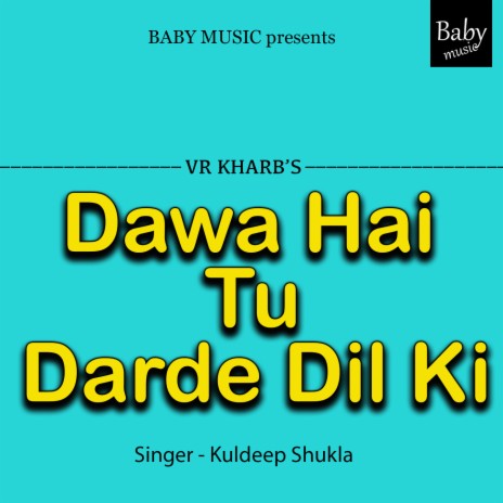 Dawa Hai Tu Darde Dil Ki | Boomplay Music