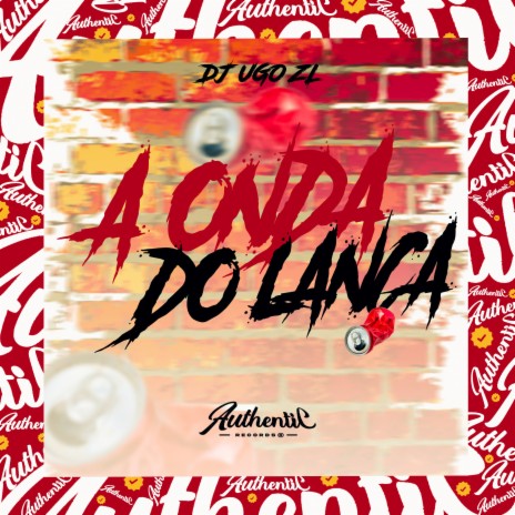 A Onda do Lança | Boomplay Music