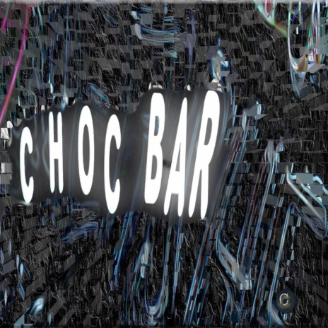 Choc Bar ft. Marshy Ramone