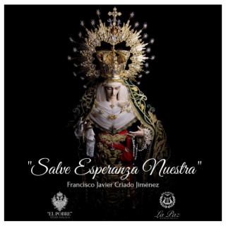 Salve Esperanza Nuestra lyrics | Boomplay Music