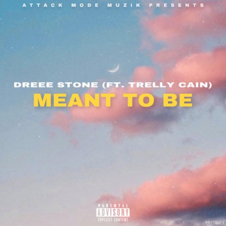 Meant To Be ft. JTF Trellycain | Boomplay Music