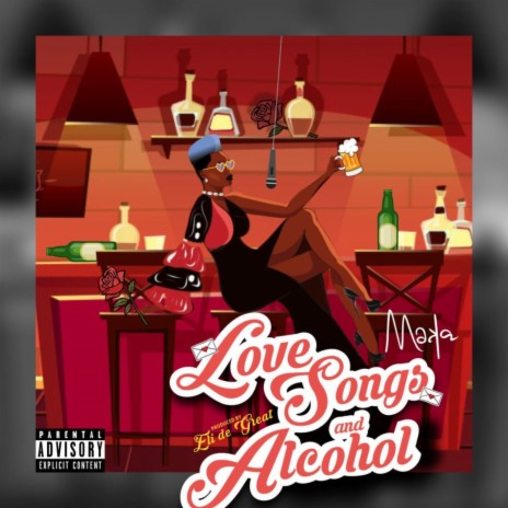 Love Songs And Alcohol | Boomplay Music