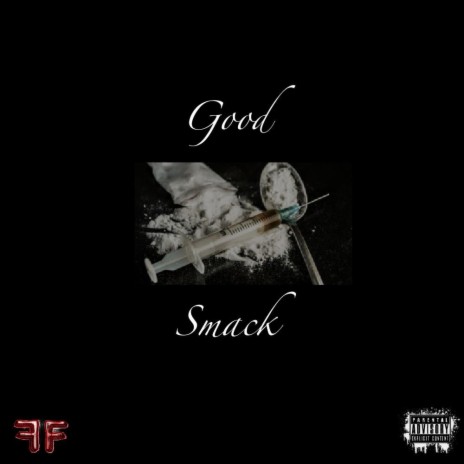 Good Smack ft. Charm Redd