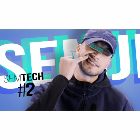 SEMTECH #2 | Boomplay Music