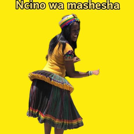 Xitsonga hit (Ncino wa Mashesha) | Boomplay Music