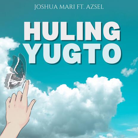 Huling Yugto ft. Aszel | Boomplay Music