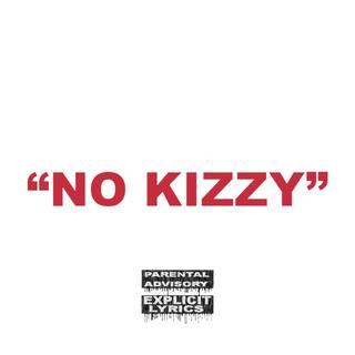 Don Nooski - No Kizzy