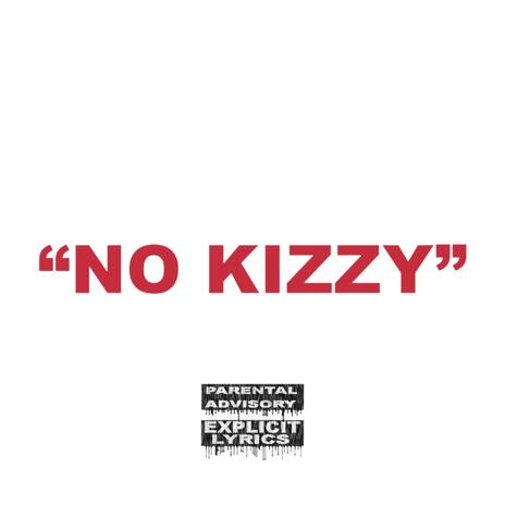 Don Nooski - No Kizzy | Boomplay Music