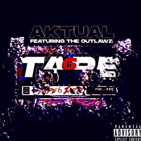 Tape 6 (Intro) ft. The Outlawz | Boomplay Music