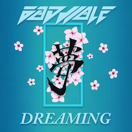 Dreaming | Boomplay Music