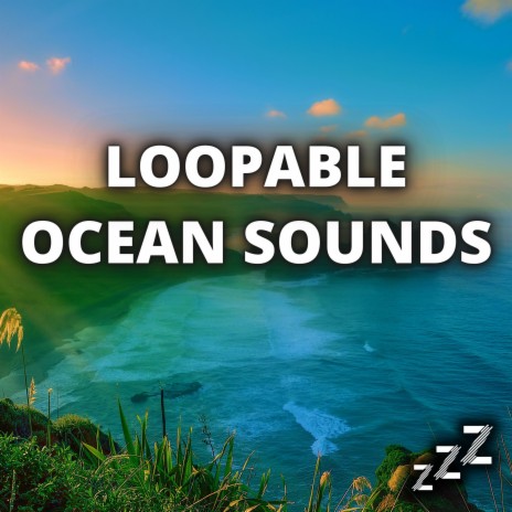 Real Ocean Sounds For Sleeping Babies (Loop, With No Fade) ft. Ocean Waves For Sleep, Nature Sounds For Sleep and Relaxation & White Noise For Babies