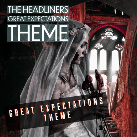 Great Expectations Theme (Remastered 2022) | Boomplay Music