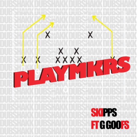 PLAYMKRS ft. G Goofs | Boomplay Music