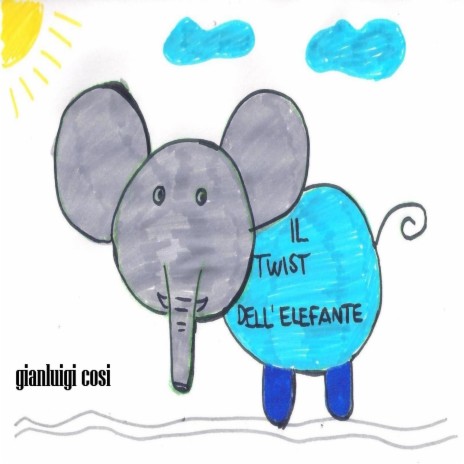 Il twist dell'elefante | Boomplay Music