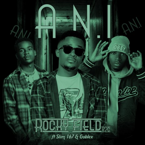 A. N. I (feat. Goblex & Slim 167) | Boomplay Music