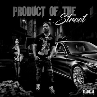 Product of the streets