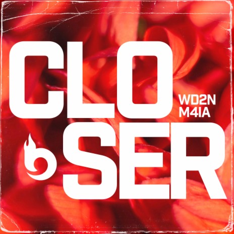 Closer (Radio Edit) ft. M4IA | Boomplay Music