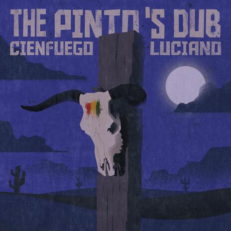 The Pinto's Dub ft. Luciano | Boomplay Music