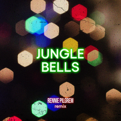 Jungle Bells (Rennie Pilgrem remix) | Boomplay Music