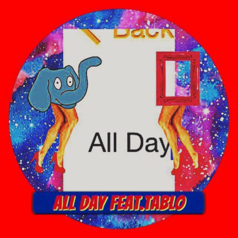 All Day (Feat. Tablo) ft. Tablo | Boomplay Music