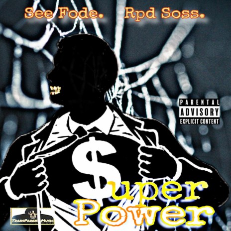 Super Power ft. Rpd Soss | Boomplay Music