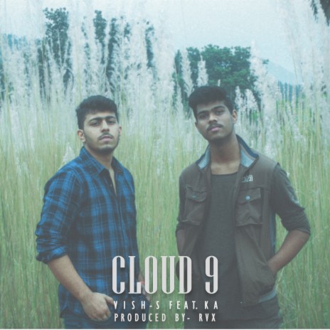 Cloud9 ft. Kumar Ayush