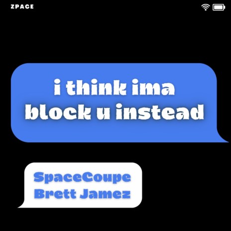 block u instead ft. SpaceCoupe | Boomplay Music