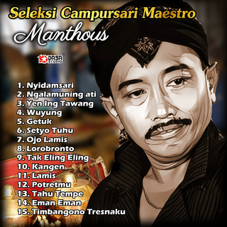 Seleksi Campursari Maestro Manthou's