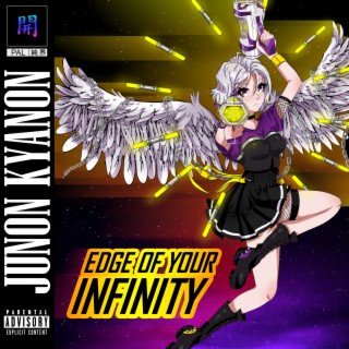 Edge Of Your Infinity lyrics | Boomplay Music