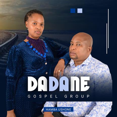 Uke wazama ft. Dadane Gospel Group | Boomplay Music