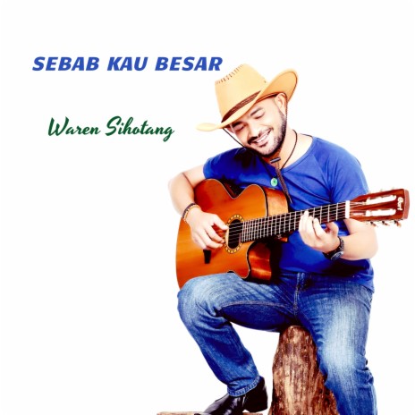 Sebab Kau besar | Boomplay Music