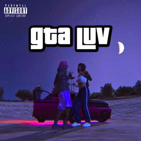 gta luv | Boomplay Music