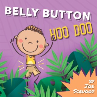 Belly Button Hoo Doo