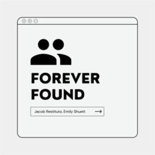 Forever Found