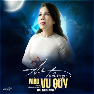 Áo Trắng Màu Vu Quy