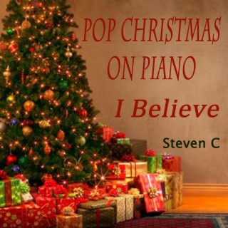 Pop Christmas on Piano - I Believe
